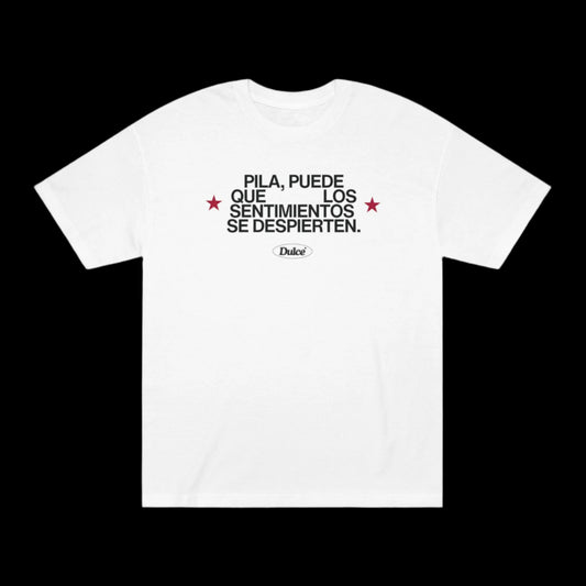Pila Con Los Sentimientos Tee