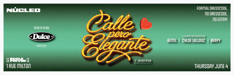 CALLE PERO ELEGANTE PART 2 BY DULCE WORLD REGGAETON LATIN HOUSE AT ECOLE PRIVEE 🍾 👠💎🍸